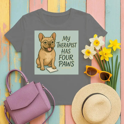My Therapist Has Four Paws French Bulldog Design T-Shirts Black T-shirt