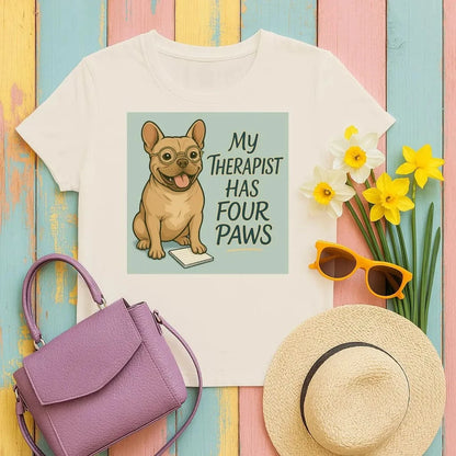 My Therapist Has Four Paws French Bulldog Design T-Shirts Sand T-shirt
