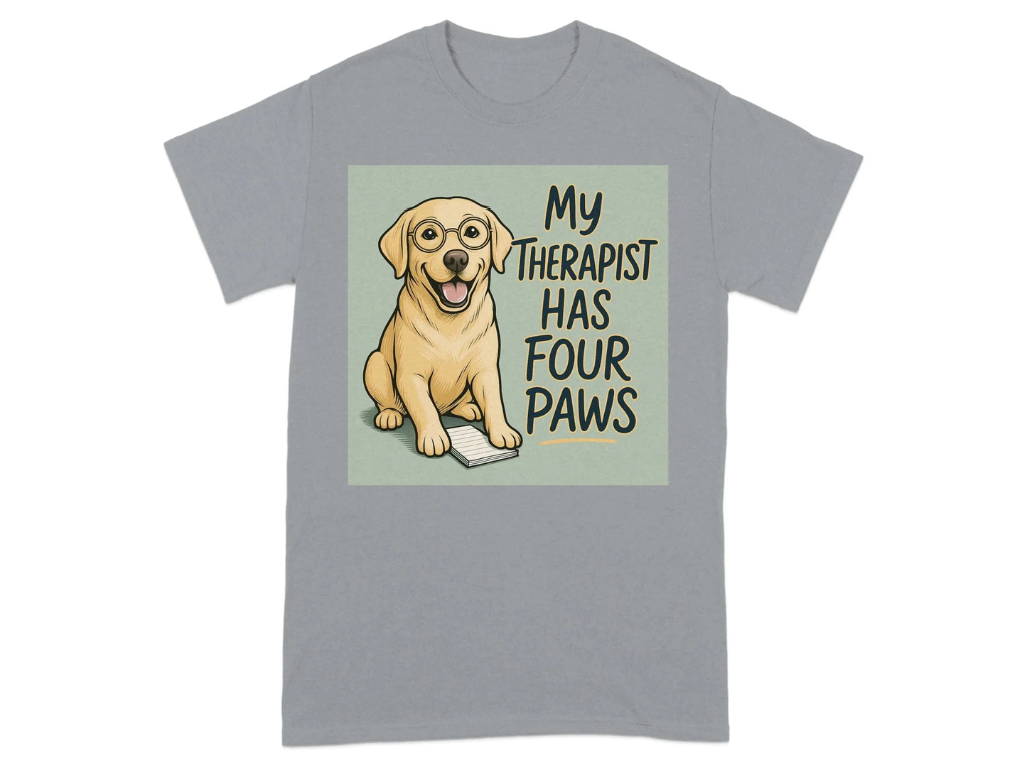My Therapist Has Four Paws Yellow Lab T-Shirts T-shirt