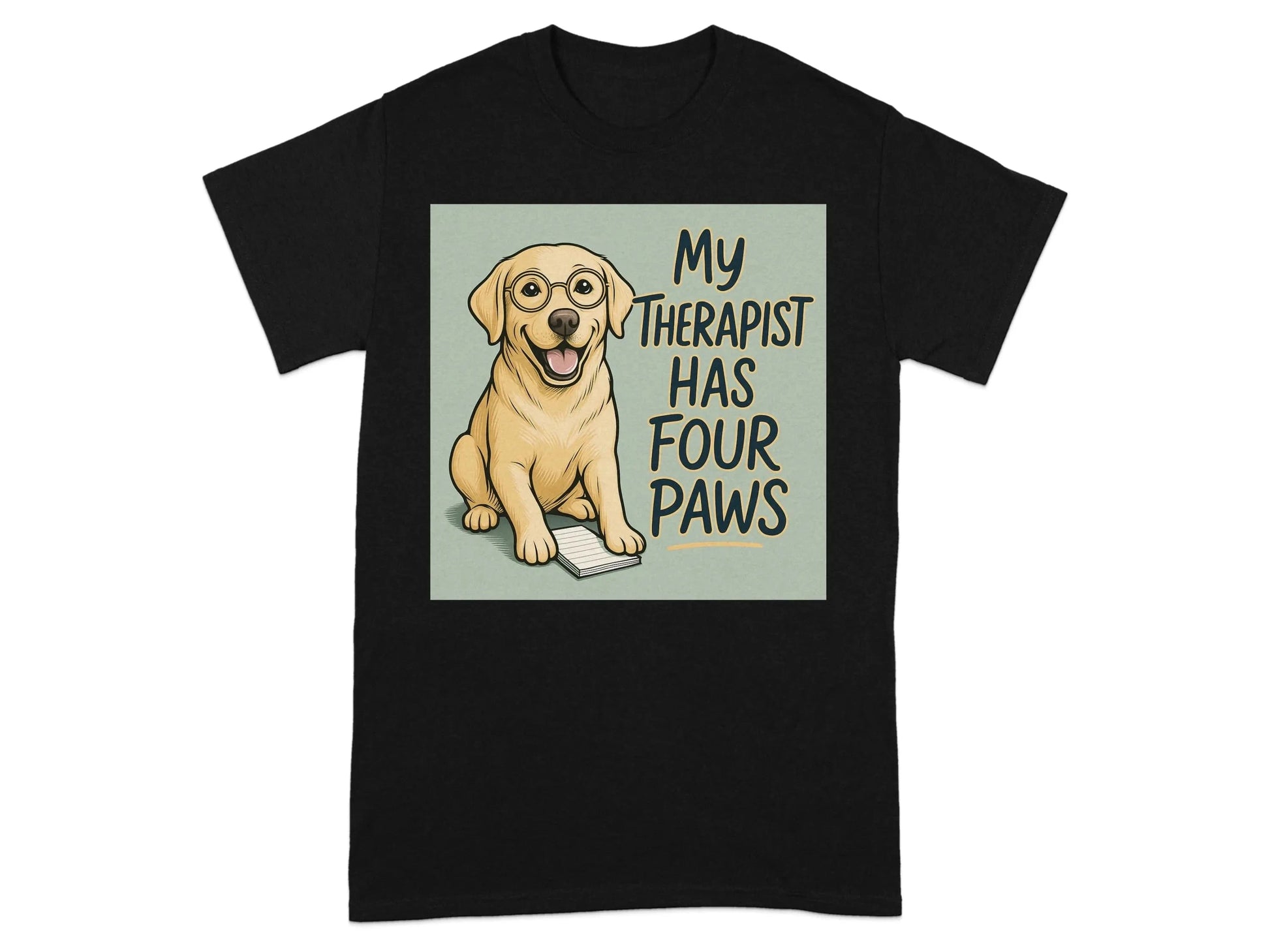 My Therapist Has Four Paws Yellow Lab T-Shirts T-shirt