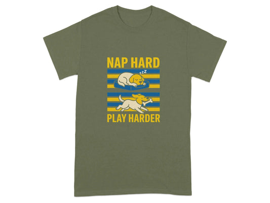 Nap Hard Play Harder T-Shirts Military Green T-shirt