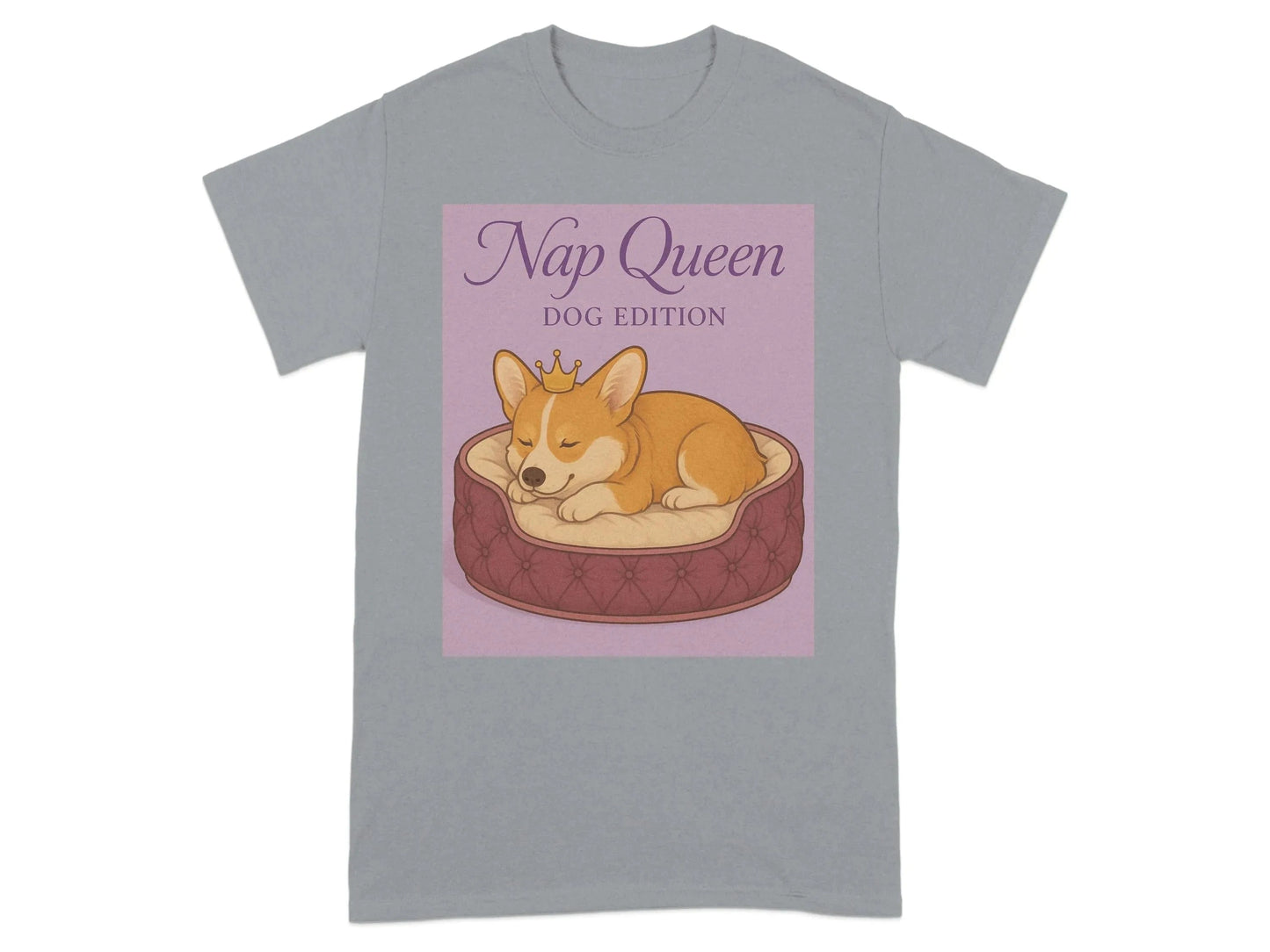Nap Queen Dog Edition Corgi T-Shirts T-shirt