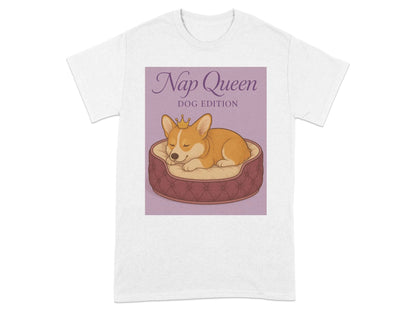 Nap Queen Dog Edition Corgi T-Shirts T-shirt