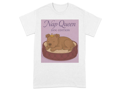 Nap Queen Dog Edition Pitt Bull T-Shirts T-shirt