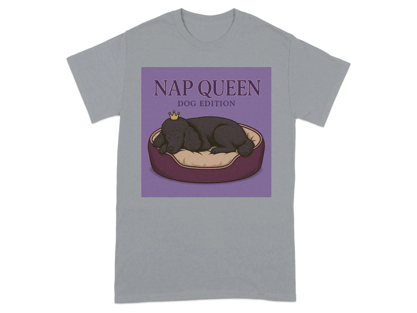 Nap Queen Dog Edition Poodle T-Shirts T-shirt