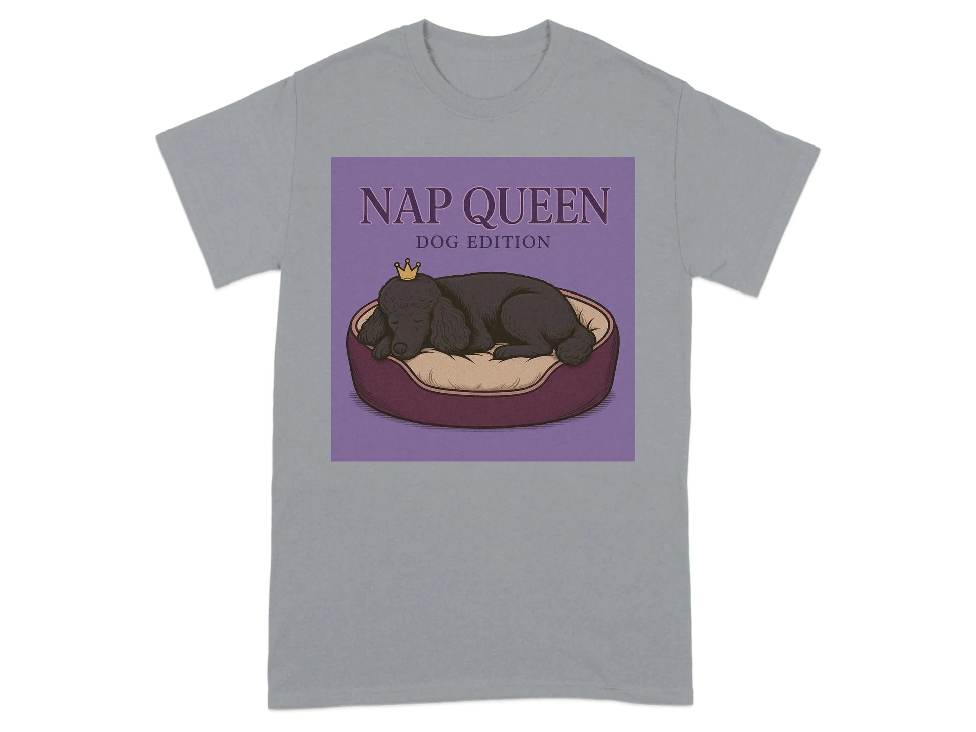Nap Queen Dog Edition Poodle T-Shirts T-shirt