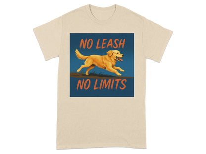 No Leash No Limits Golden Retriever Dog T-Shirts T-shirt