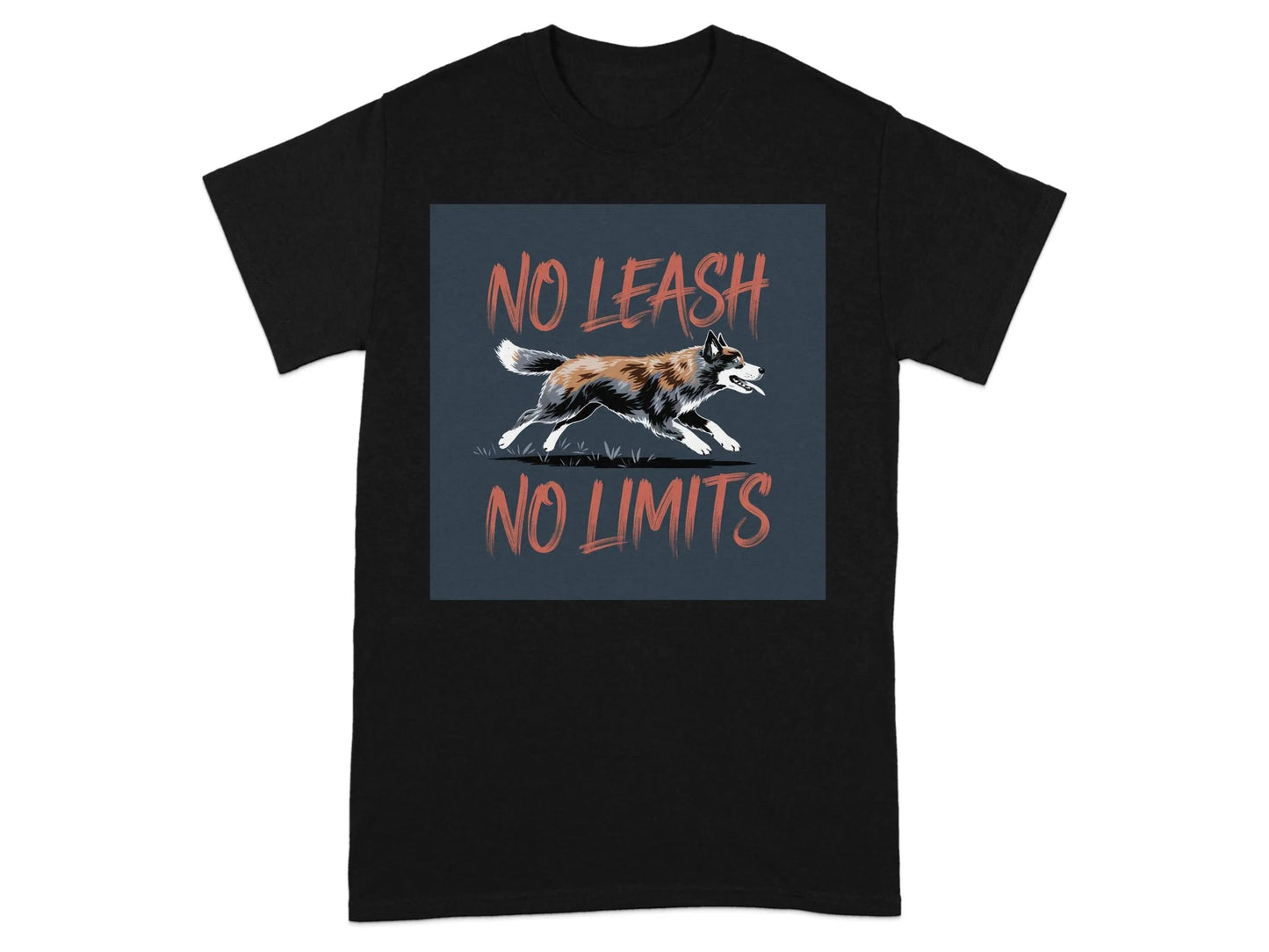 No Leash No Limits Motivational Dog Lovers T-Shirts Black T-shirt