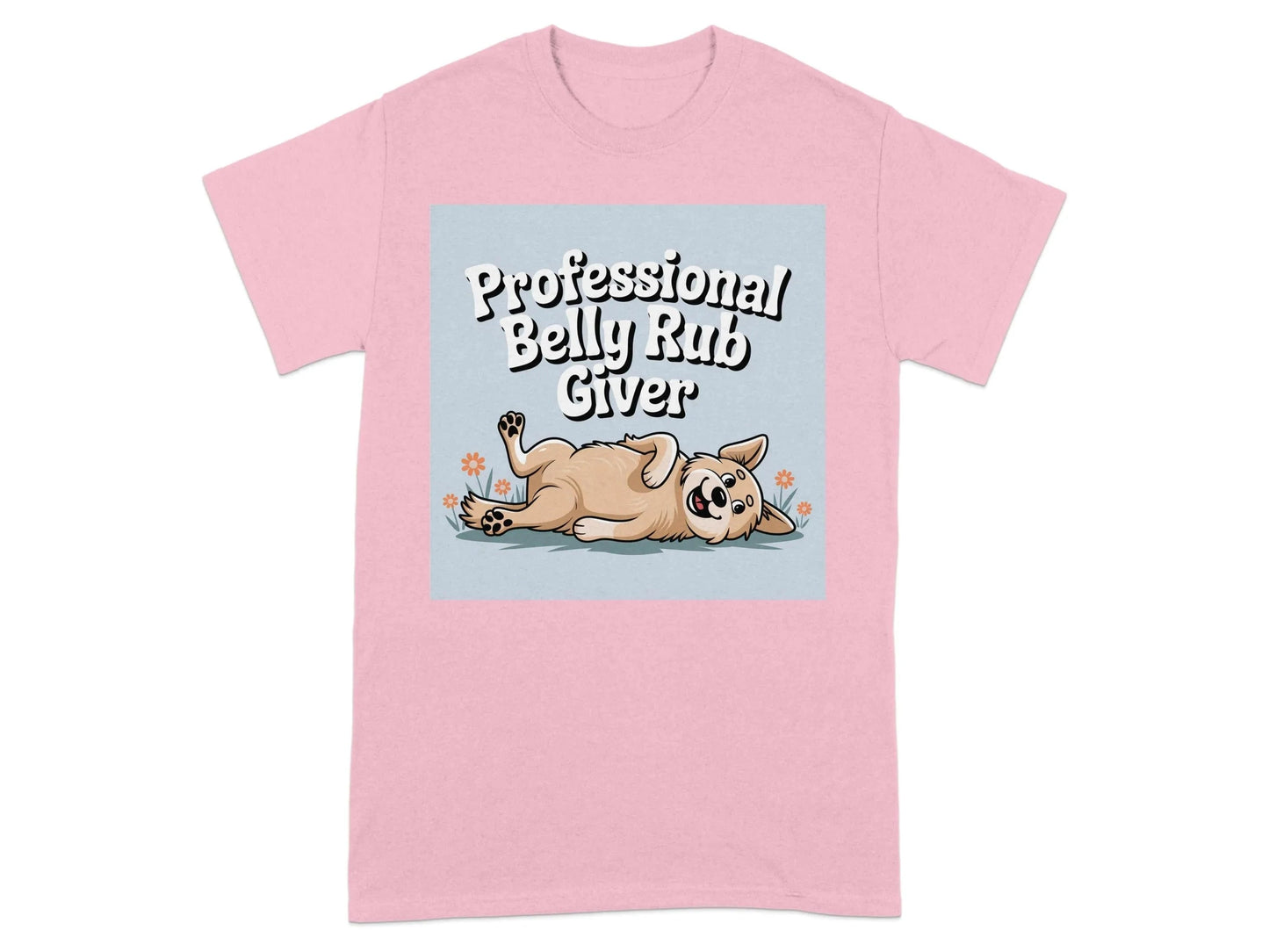 Professional Belly Rub Giver Cute Dog T-Shirts Light Pink T-shirt