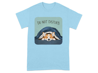 Relaxed Corgi Do Not Disturb T-Shirts Sky T-shirt