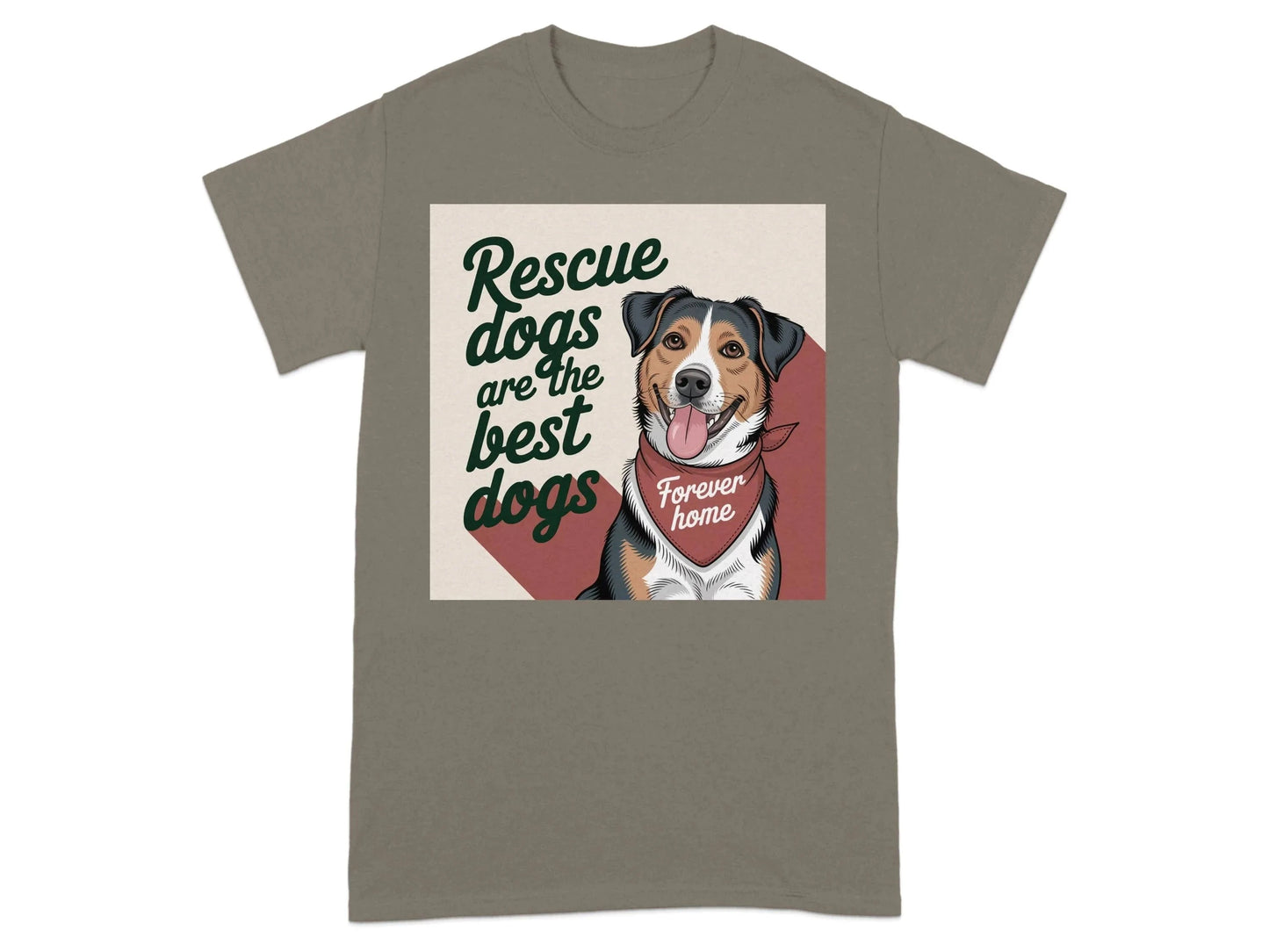 Rescue Dogs Are The Best Dogs Forever Home T-Shirts Brownsavana T-shirt