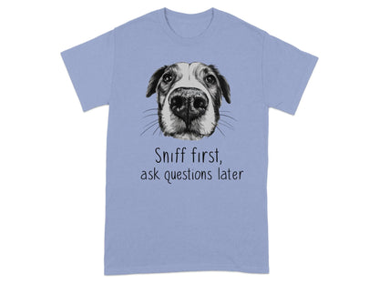 Sniff First Ask Questions Later Dog Nose T-Shirts Violet T-shirt