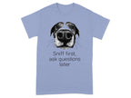 Sniff First Ask Questions Later Dog T-Shirts Violet T-shirt