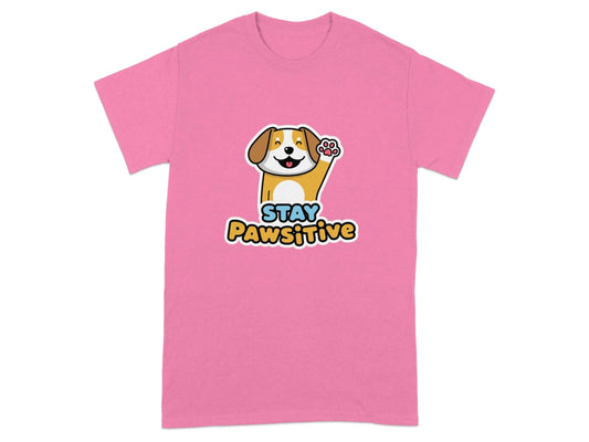Stay Pawsitive Print Funny Dog T-Shirts Azalea T-shirt