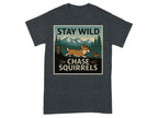Stay Wild Chase Squirrels Corgi T-Shirts Dark Heather Grey T-shirt