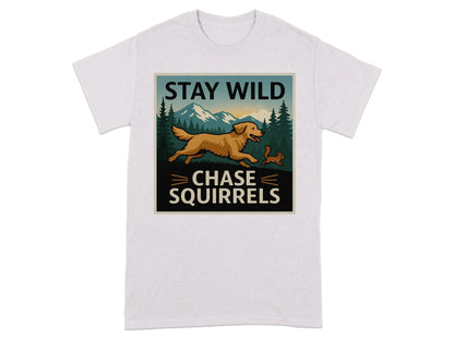 Stay Wild Chase Squirrels Golden Retriever T-Shirts Ice Grey T-shirt