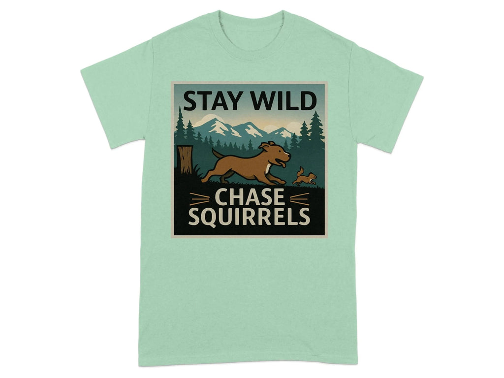 Stay Wild Chase Squirrels Pitt Bull T-Shirts Mint Green T-shirt