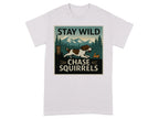 Stay Wild Chase Squirrels Springer T-Shirts Ice Grey T-shirt