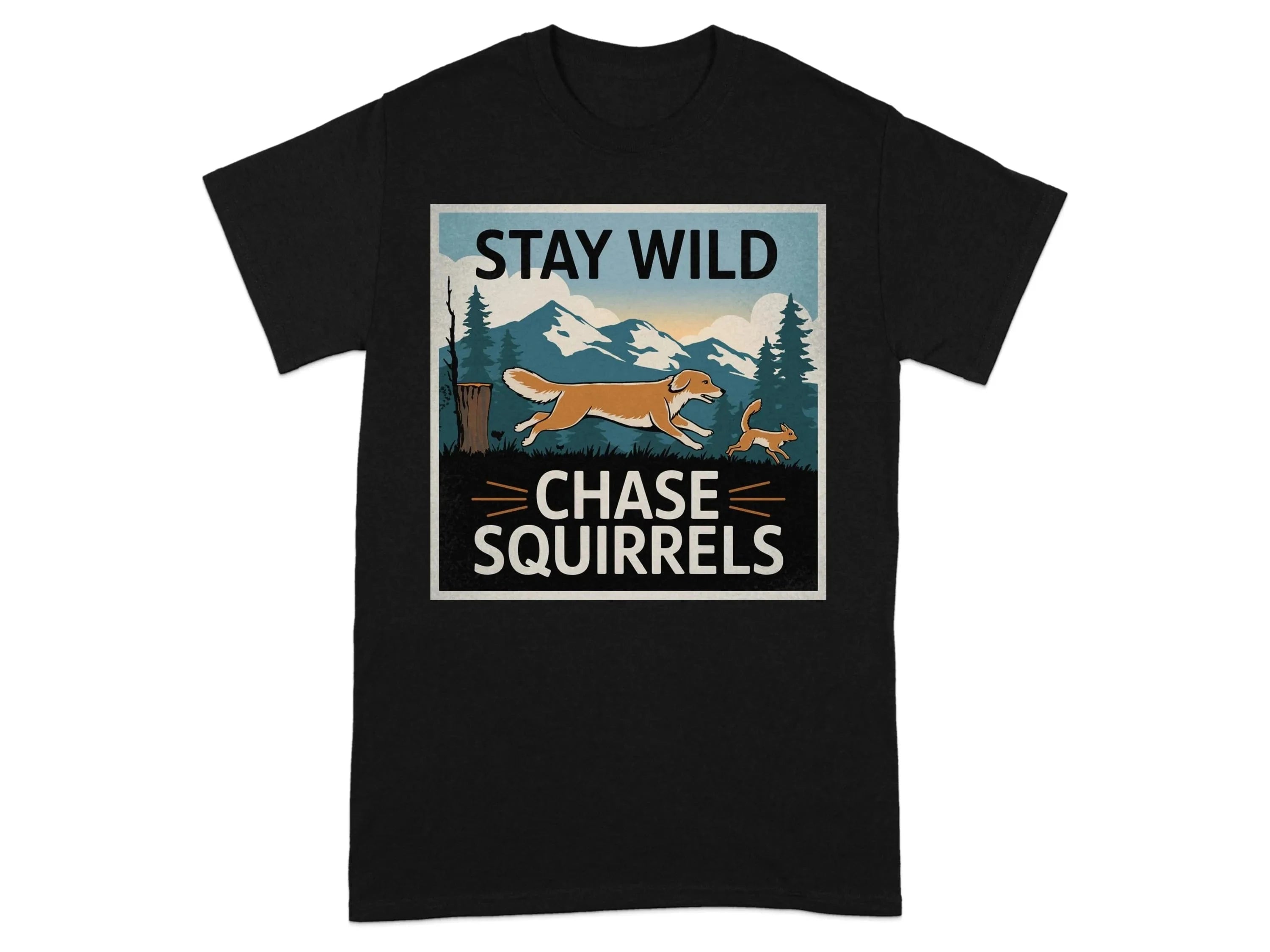 Stay Wild Chase Squirrels T-Shirts Black T-shirt
