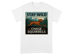 Stay Wild Chase Squirrels Vizsla T-Shirts White T-shirt