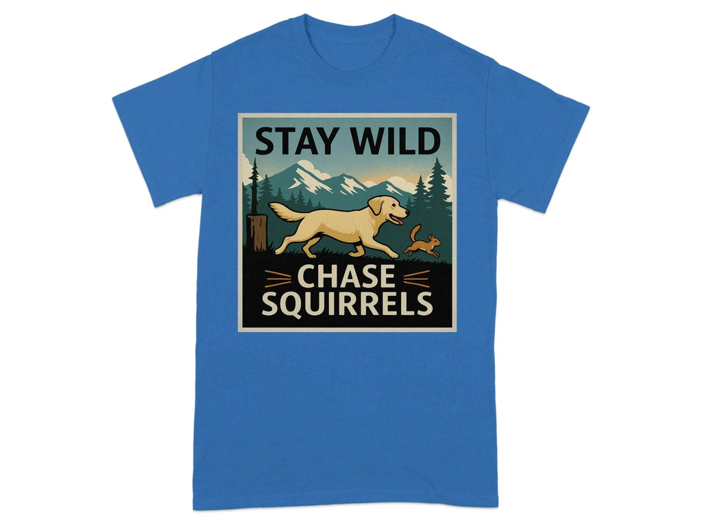 Stay Wild Chase Squirrels Yellow Lab T-Shirts Royal T-shirt