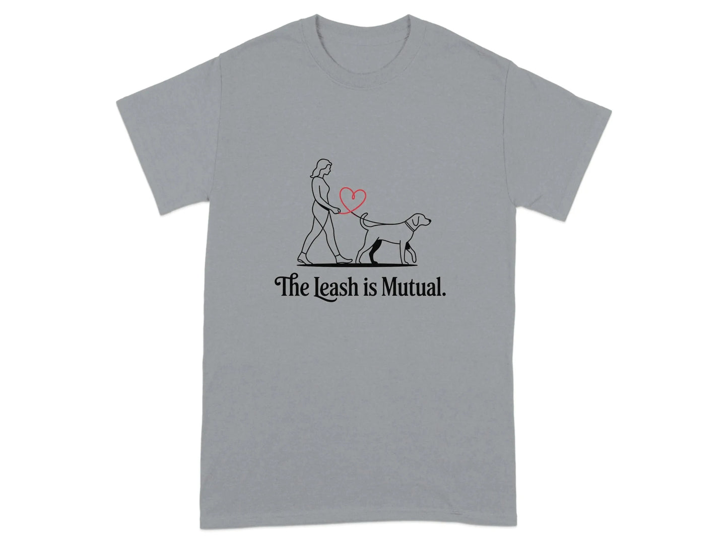 The Leash is Mutual Dog Walking Design T-Shirts T-shirt