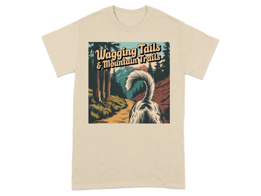 Wagging Tails And Mountain Trails Scenic T-Shirts Sand T-shirt