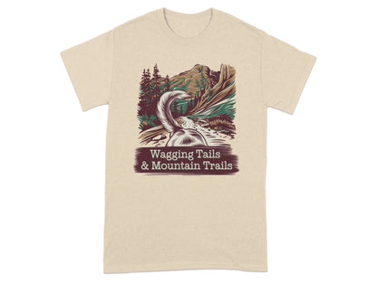 Wagging Tails and Mountain Trails T-Shirts Sand T-shirt