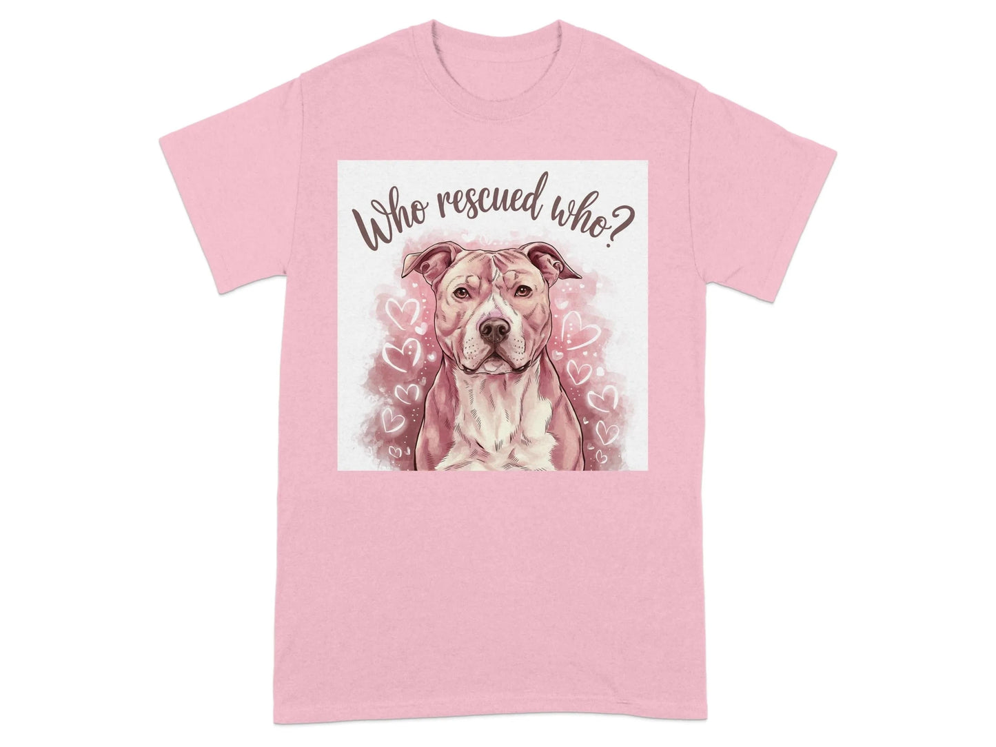 Who Rescued Who Adorable Dog T-Shirts Light Pink T-shirt