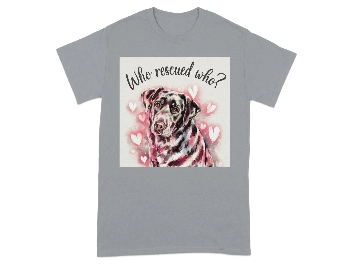 Who Rescued Who Adorable Lab Lover T-Shirts Gravel T-shirt