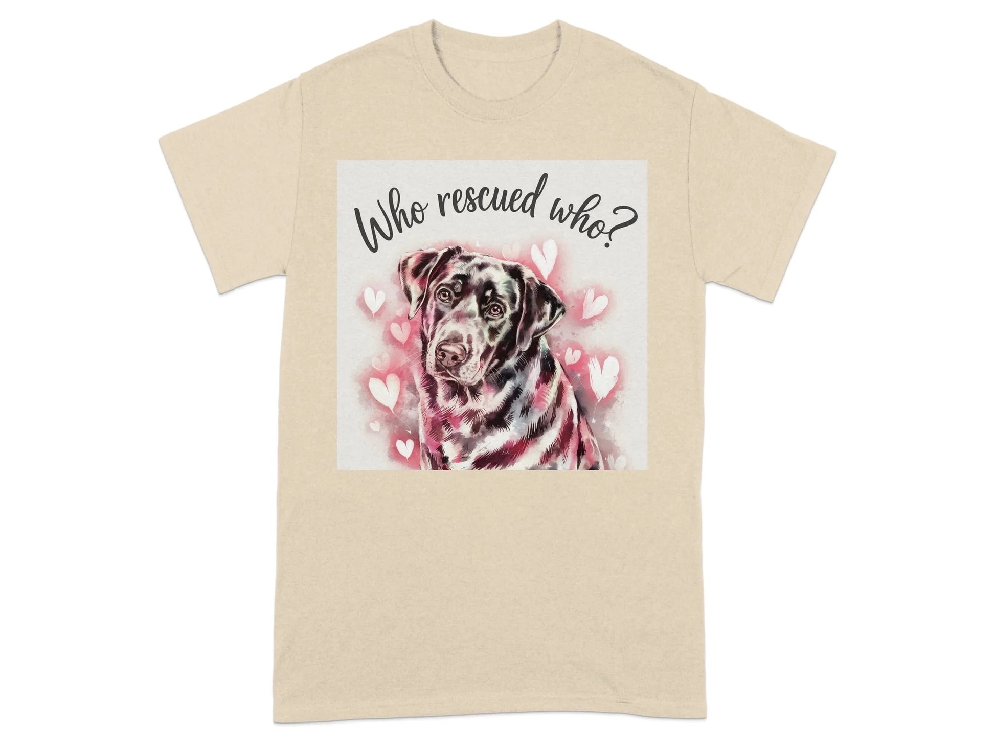 Who Rescued Who Adorable Lab Lover T-Shirts Sand T-shirt
