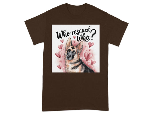 Who Rescued Who German Shepherd Illustration T-Shirts Russet T-shirt