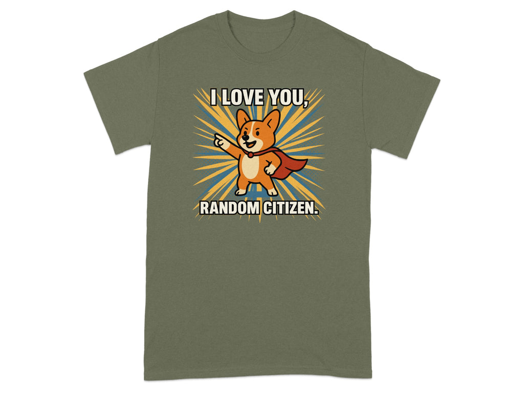 I Love You Random Citizen Cute Cartoon Dog T-Shirt