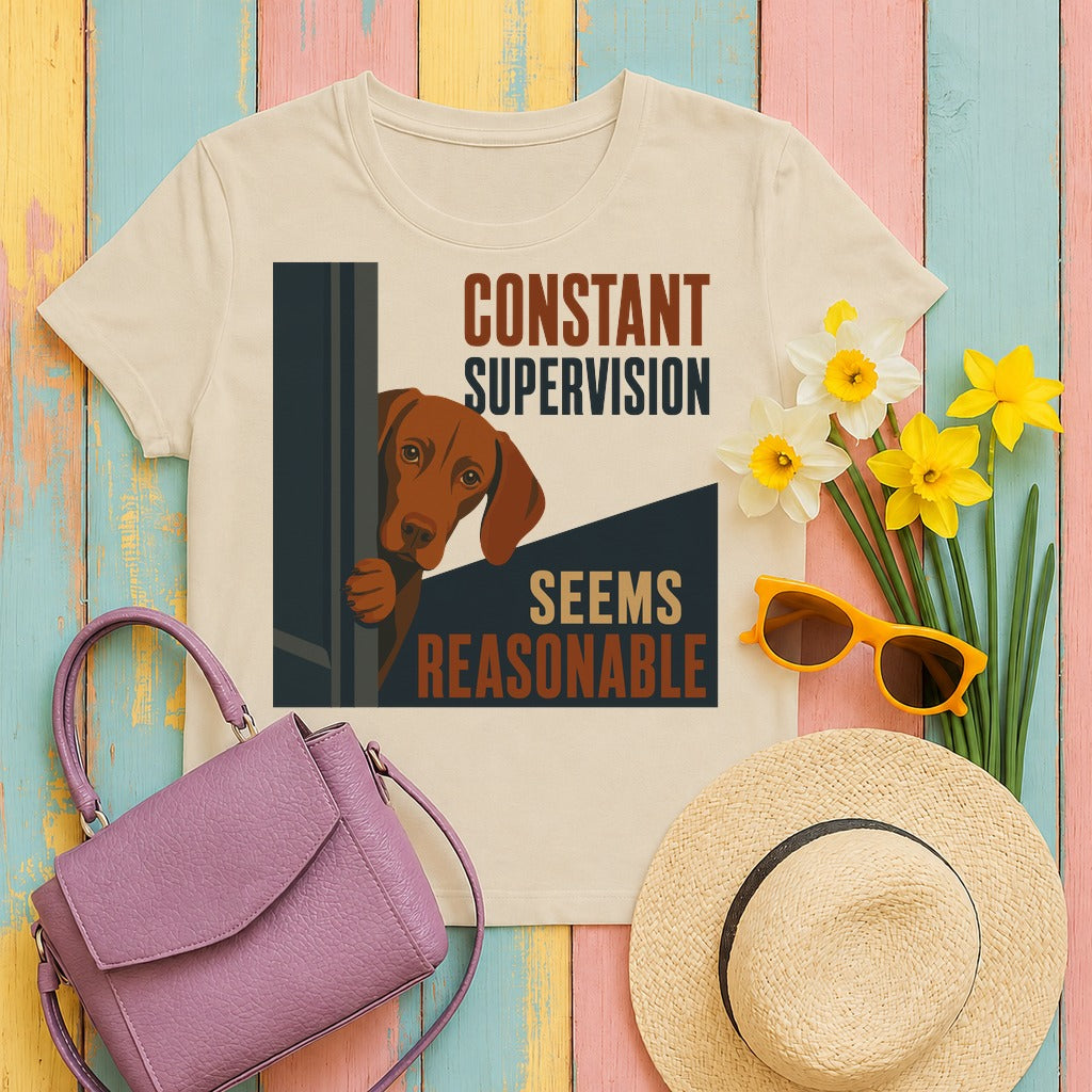 Constant Supervision Vizsla t-shirt