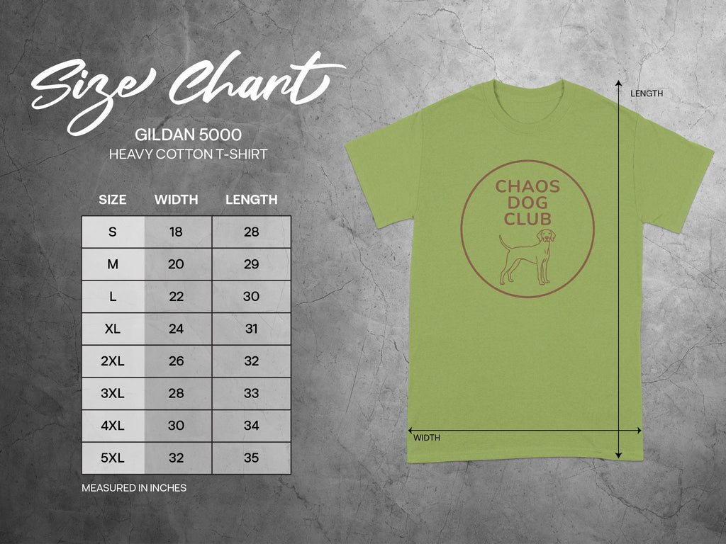 Gildan 5000 Heavy Cotton T-Shirt size chart with Chaos Dog Club logo.