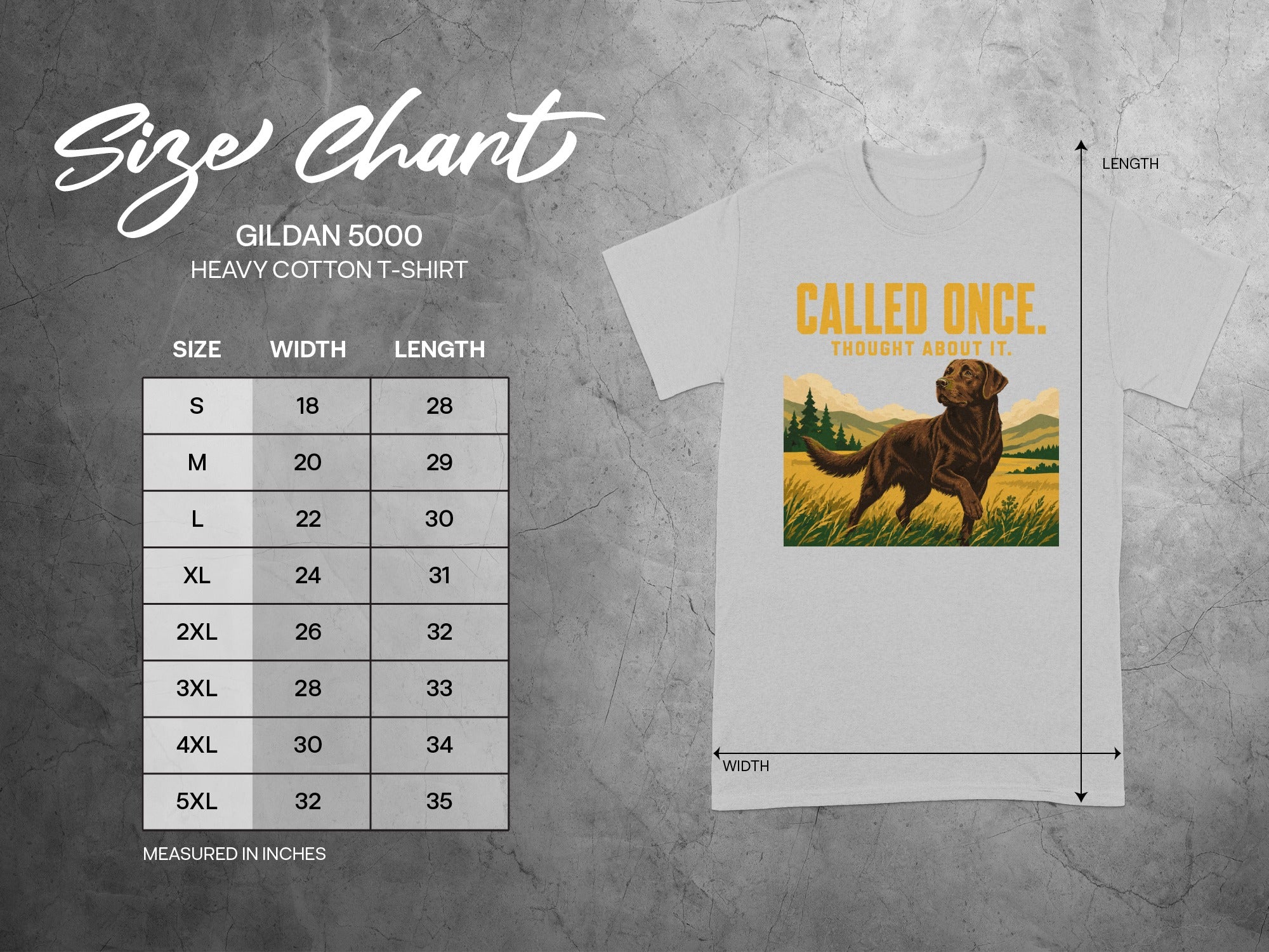 Gildan 5000 t-shirt size chart with dog graphic and "Called Once." text.