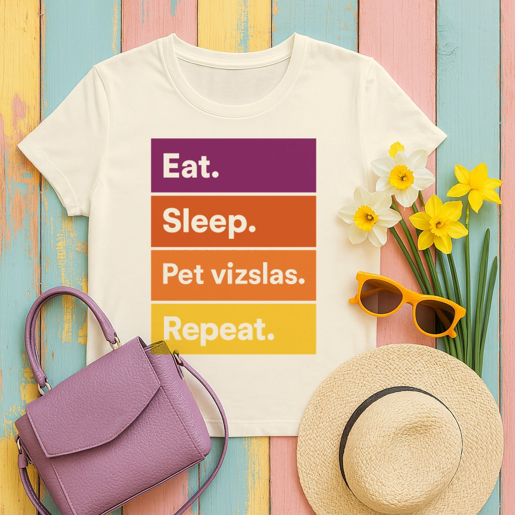 Eat Sleep Pet Vizslas Repeat T-Shirt in Natural