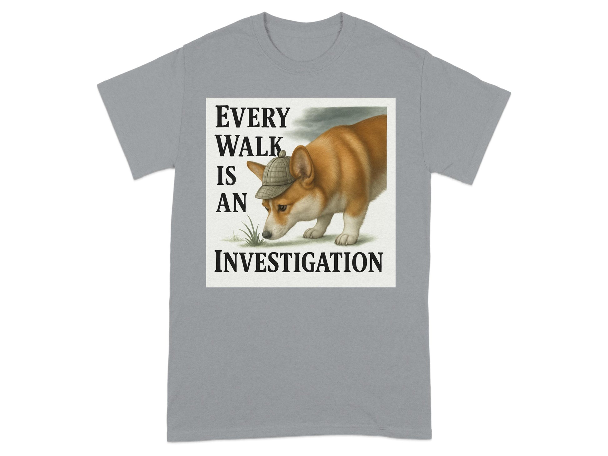 Every Walk Is An Investigation T-shirt product type