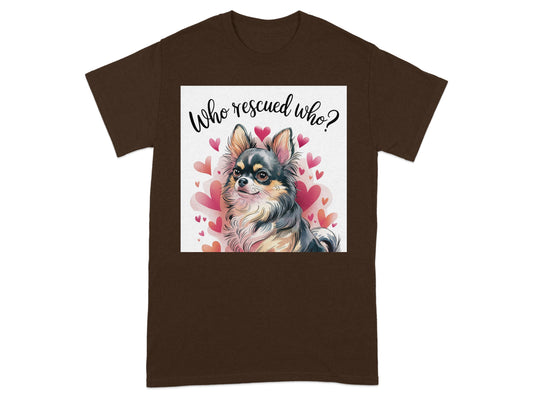 Endearing Who Rescued Who Chihuahua T-shirt Product
