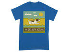 Dog Days Are The Best Days German Shorthaired Pointer T-Shirt Royal T-shirt