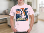 Pink t-shirt with "SMALL DOG, BIG OPINIONS!" text and dog illustration.