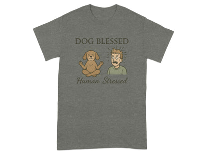 Dog Blessed Human Stressed Graphic T-Shirt product type
