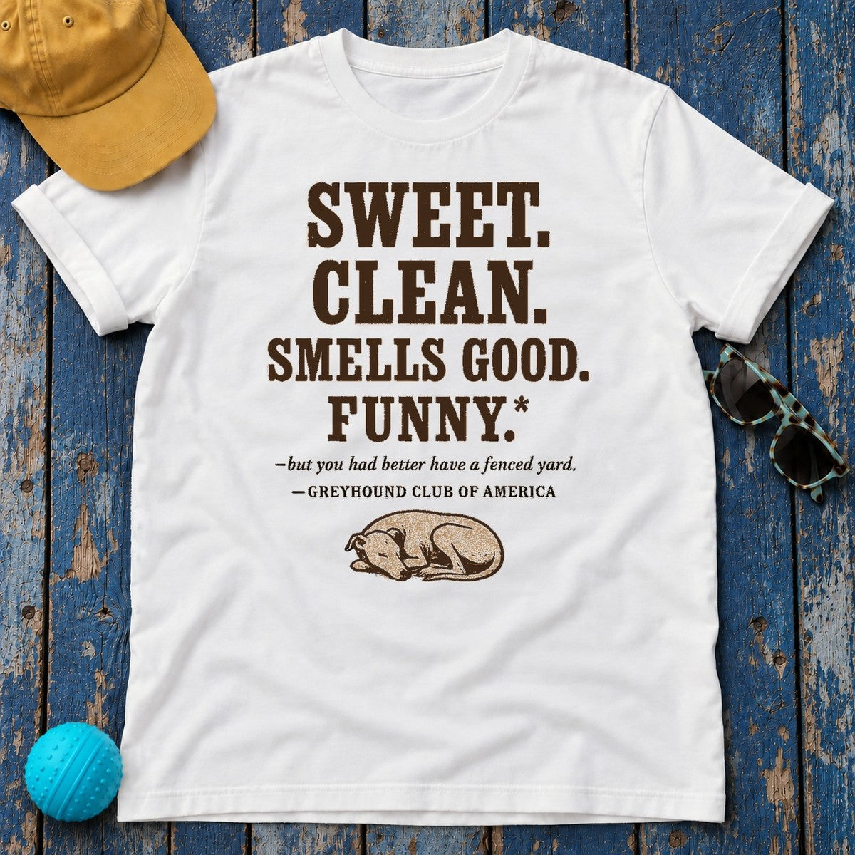 Greyhound Sweet Clean Smells Good Funny Tee in White