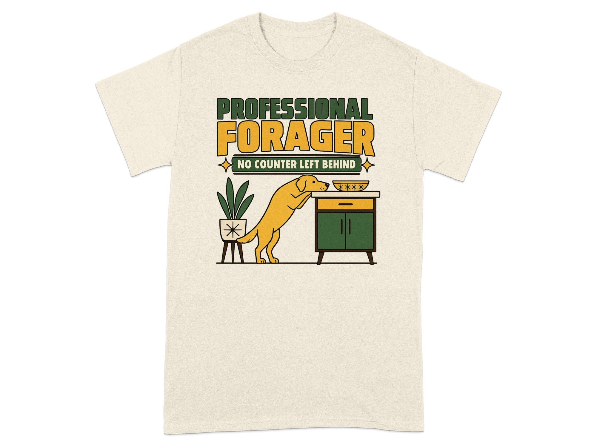T-shirt with "PROFESSIONAL FORAGER NO COUNTER LEFT BEHIND" and a dog reaching for food.