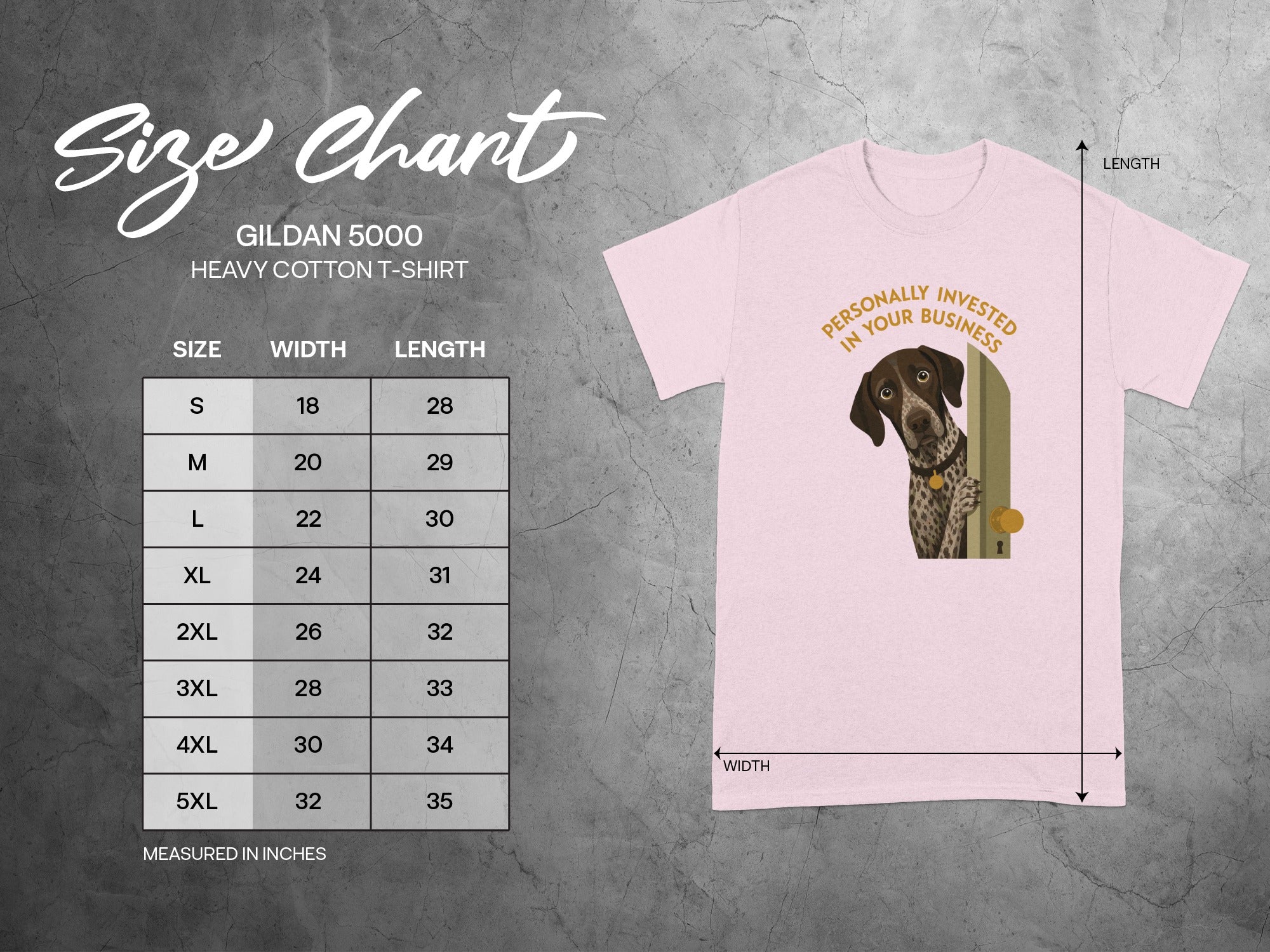 Gildan 5000 t-shirt size chart with dog graphic and text "Personally Invested in Your Business".