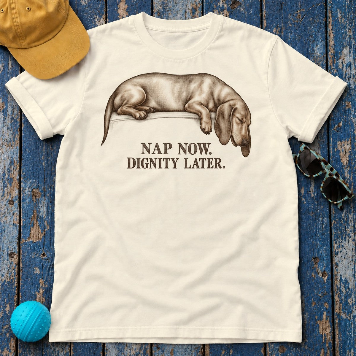 Nap Now Dignity Later Dachshund T-Shirt in Natural - flat lay