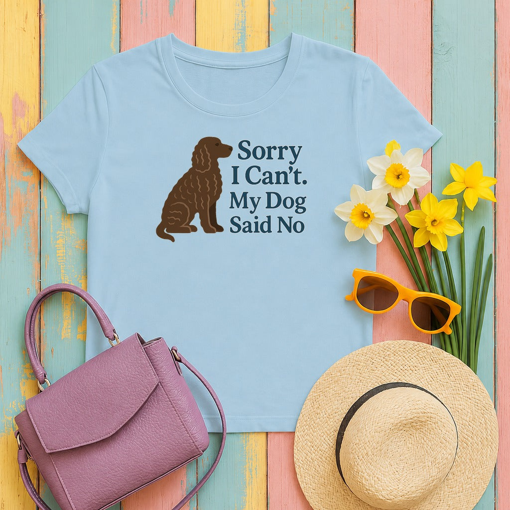 American Water Spaniel Sorry I Can't My Dog Said No Tee in Light Blue