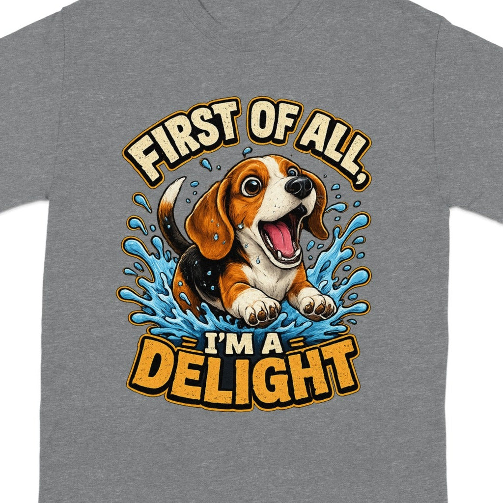 Beagle puppy in water with text "First of all, I'm a delight."