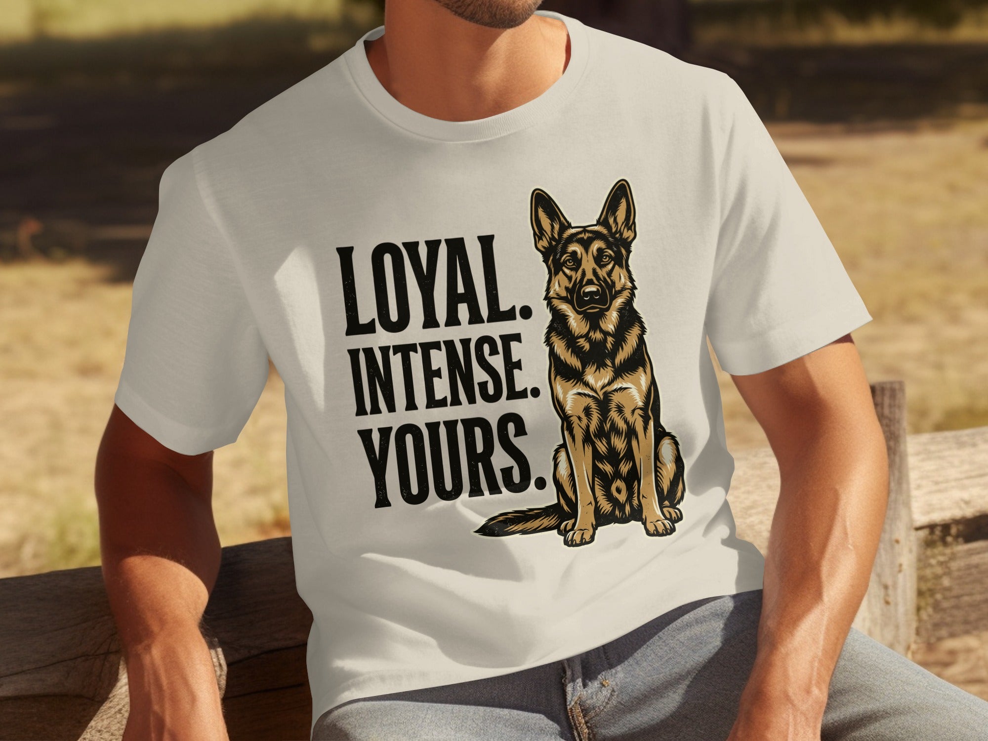 German Shepherd with "LOYAL. INTENSE. YOURS." text on t-shirt.