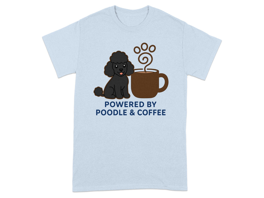 Light blue t-shirt with poodle and coffee cup graphic, text reads "POWERED BY POODLE & COFFEE".